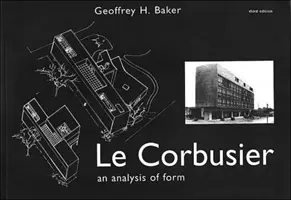 Le Corbusier - Un análisis de la forma - Le Corbusier - An Analysis of Form