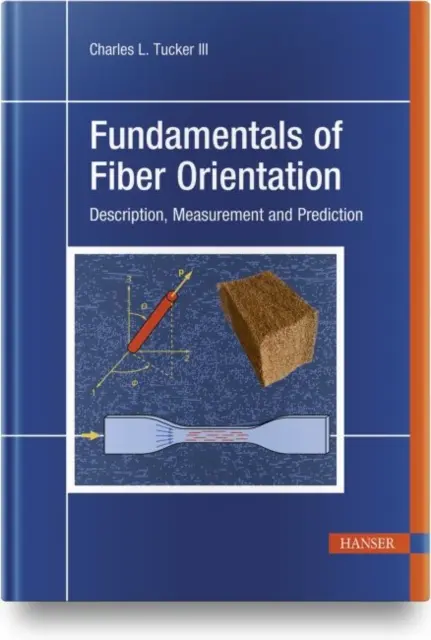 Fundamentos de la orientación de las fibras: Descripción, medición y predicción - Fundamentals of Fiber Orientation: Description, Measurement and Prediction