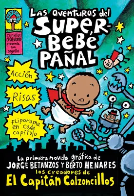 Las Aventuras del Superbebé Paal - Las Aventuras del Superbeb Paal (the Adventures of Super Diaper Baby)