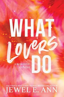 Lo que hacen los amantes - What Lovers Do