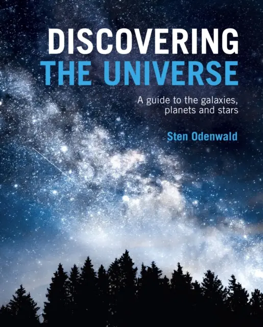 Descubrir el Universo - Guía de galaxias, planetas y estrellas - Discovering The Universe - A Guide to the Galaxies, Planets and Stars