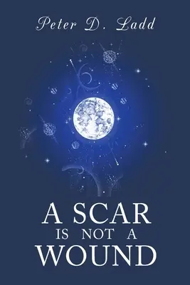 Una cicatriz no es una herida - A Scar is Not a Wound