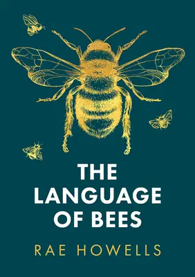 El lenguaje de las abejas - The Language of Bees