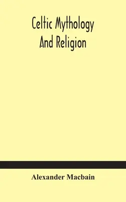 Mitología y religión celtas - Celtic mythology and religion