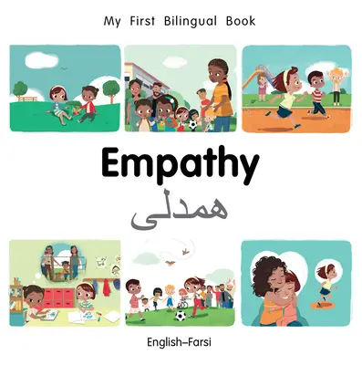 Mi Primer Libro Bilingüe de Empatía (Inglés-Farsi) - My First Bilingual Book-Empathy (English-Farsi)