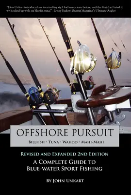 Offshore Pursuit: Guía completa de la pesca deportiva en aguas azules - Offshore Pursuit: A Complete Guide to Blue-water Sport Fishing