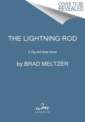 El pararrayos: Una novela de Zig y Nola - The Lightning Rod: A Zig & Nola Novel