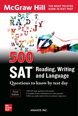 500 preguntas SAT de lectura, escritura y lenguaje para el día del examen, tercera edición - 500 SAT Reading, Writing and Language Questions to Know by Test Day, Third Edition