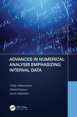 Avances en el análisis numérico con énfasis en los datos a intervalos - Advances in Numerical Analysis Emphasizing Interval Data