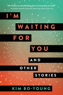Te espero: Y otras historias - I'm Waiting for You: And Other Stories