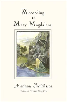 Según María Magdalena - According to Mary Magdalene