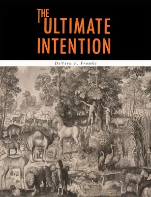 La última intención - The Ultimate Intention