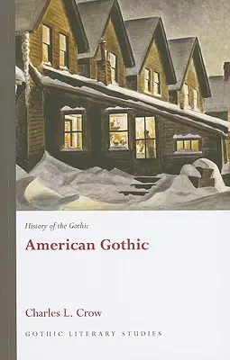 Historia del gótico: El gótico americano - History of the Gothic: American Gothic