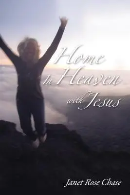 Hogar en el Cielo con Jesús - Home in Heaven with Jesus