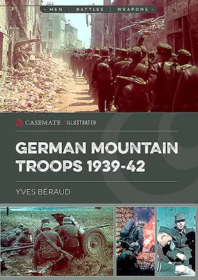 Tropas de Montaña Alemanas 1939-42 - German Mountain Troops 1939-42