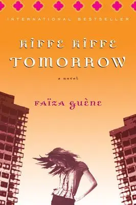 Kiffe Kiffe Mañana - Kiffe Kiffe Tomorrow