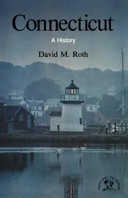 Connecticut: Una historia - Connecticut: A History