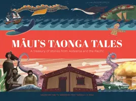 Cuentos Taonga de Maui - Maui's Taonga Tales