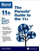 Bond 11+: La guía de los padres para el 11 - Bond 11+: The Parents' Guide to the 11+