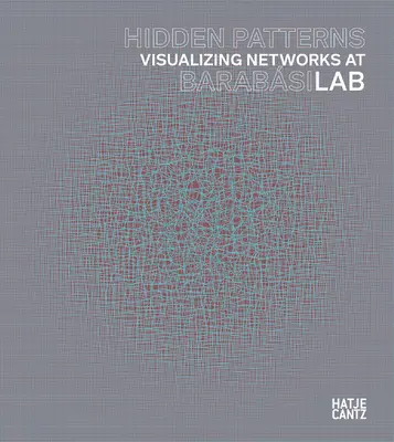 Patrones ocultos: Visualización de redes en el laboratorio Barabasi - Hidden Patterns: Visualizing Networks at Barabasi Lab