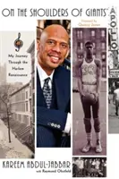 A hombros de gigantes: Mi viaje a través del Renacimiento de Harlem - On the Shoulders of Giants: My Journey Through the Harlem Renaissance