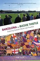 Barcelona a Buckie Thistle - Barcelona to Buckie Thistle