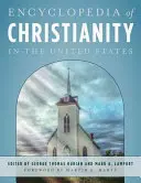 Enciclopedia del cristianismo en Estados Unidos - Encyclopedia of Christianity in the United States