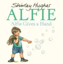 Alfie echa una mano - Alfie Gives a Hand