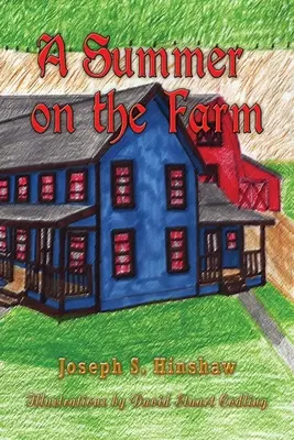 Un verano en la granja - A Summer on the Farm