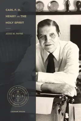 Carl F. H. Henry sobre el Espíritu Santo - Carl F. H. Henry on the Holy Spirit