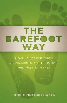 El camino descalzo - The Barefoot Way