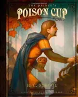 La Copa Envenenada Del Príncipe - The Prince's Poison Cup