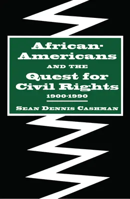 Los afroamericanos y la búsqueda de los derechos civiles, 1900-1990 - African-Americans and the Quest for Civil Rights, 1900-1990