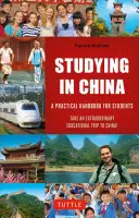 Estudiar en China: Manual práctico para estudiantes - Studying in China: A Practical Handbook for Students