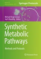 Vías metabólicas sintéticas: Métodos y protocolos - Synthetic Metabolic Pathways: Methods and Protocols