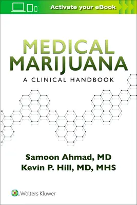 Marihuana medicinal: A Clinical Handbook - Medical Marijuana: A Clinical Handbook