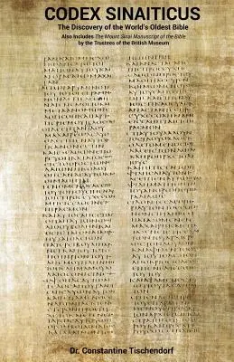 Codex Sinaiticus: El descubrimiento de la Biblia más antigua del mundo - Codex Sinaiticus: The Discovery of the World's Oldest Bible