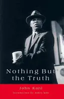 Nada más que la verdad: una obra de teatro - Nothing But the Truth: A Play