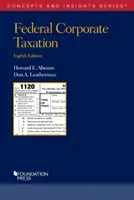 El impuesto federal de sociedades - Federal Corporate Taxation