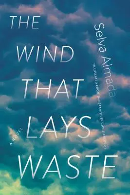 El viento que arrasa - The Wind That Lays Waste