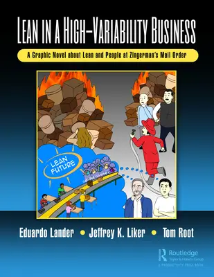 Lean en un negocio de alta variabilidad: Una novela gráfica sobre Lean y las personas en Zingerman's Mail Order - Lean in a High-Variability Business: A Graphic Novel about Lean and People at Zingerman's Mail Order