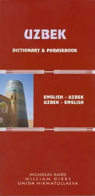 Diccionario y libro de frases uzbeko-inglés/inglés-uzbeko: Romanizado - Uzbek-English/English-Uzbek Dictionary and Phrasebook: Romanized