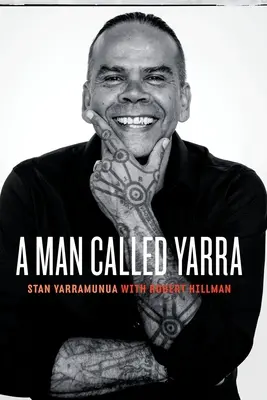 Un hombre llamado Yarra - A Man Called Yarra