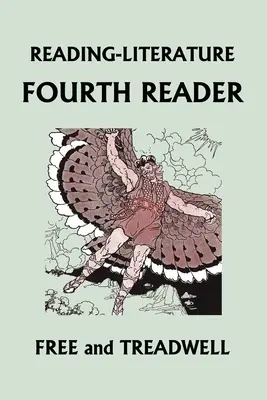 LECTURA-LITERATURA Cuarto Lector (Edición en color) (Clásicos de ayer) - READING-LITERATURE Fourth Reader (Color Edition) (Yesterday's Classics)