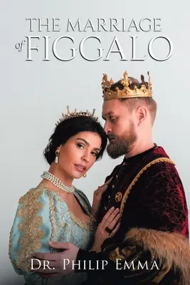 El matrimonio de Figgalo - The Marriage of Figgalo