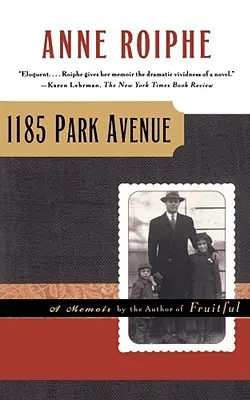 1185 Park Avenue: Memorias - 1185 Park Avenue: A Memoir