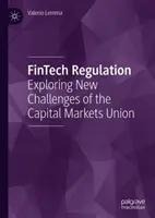 Regulación de las Fintech: Explorando los nuevos retos de la Unión de Mercados de Capitales - Fintech Regulation: Exploring New Challenges of the Capital Markets Union