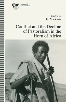 Conflictos y declive del pastoreo en el Cuerno de África - Conflict and the Decline of Pastoralism in the Horn of Africa