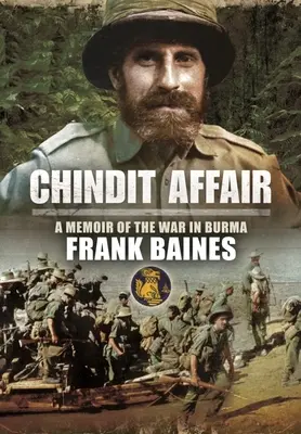 Chindit Affair: Memorias de la guerra de Birmania - Chindit Affair: A Memoir of the War in Burma