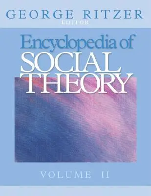 Enciclopedia de Teoría Social - Encyclopedia of Social Theory